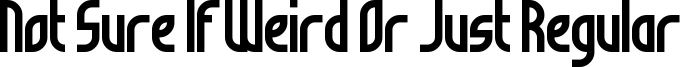 Not Sure If Weird Or Just Regular Font