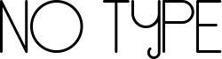 No Type Font