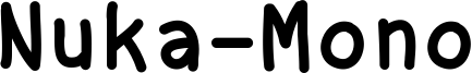 Nuka-Mono Font
