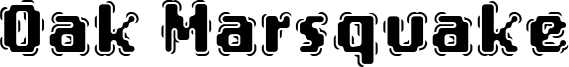 Oak Marsquake Font