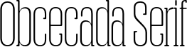 Obcecada Serif Font