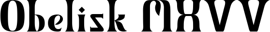 Obelisk MXVV Font