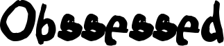 Obssessed Font