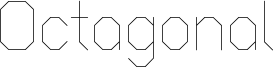 Octagonal Font