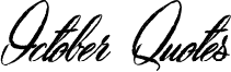 October Quotes Font