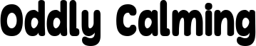 Oddly Calming Font