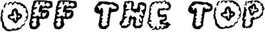Off the top Font