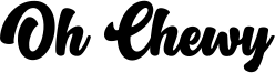 Oh Chewy Font