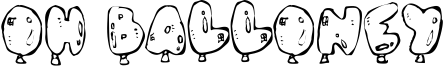 Oh Balloney Font