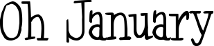 Oh January Font