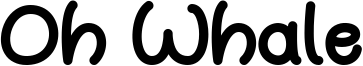 Oh Whale - TTF.ttf