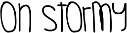 Oh Stormy Font