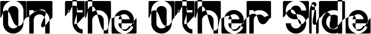 On the Other Side Font