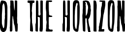On the horizon Font