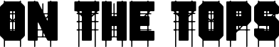 On The Tops Font