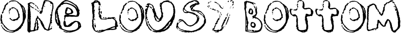One Lousy Bottom Font