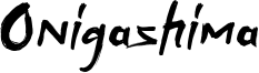 Onigashima Font