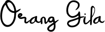Orang Gila Font