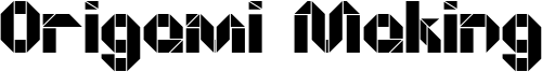 Origami Making Font