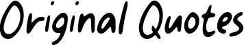 Original Quotes Font