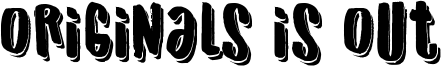 Originals is Out Font