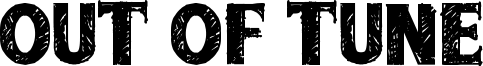 Out Of Tune Font
