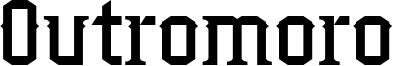 Outromoro Font