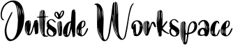Outside Workspace Font