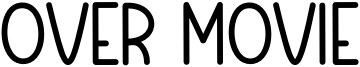 Over Movie Font