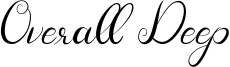Overall Deep Font