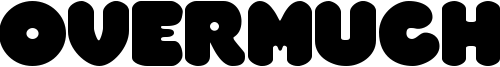 Overmuch Font