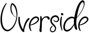 Overside Font