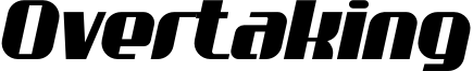 Overtaking Font