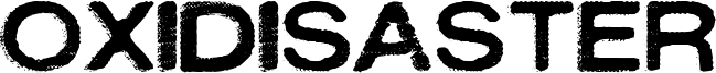 Oxidisaster Font