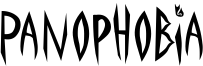 Panophobia Font