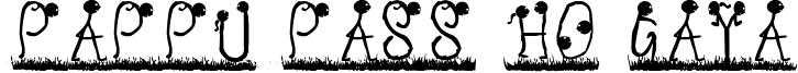 Pappu Pass Ho Gaya Font