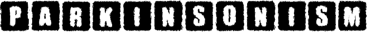 Parkinsonism Font