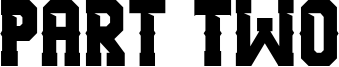 Part Two Font