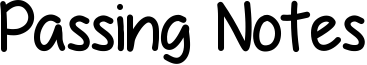 Passing Notes Font