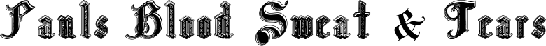 Pauls Blood Sweat & Tears Font