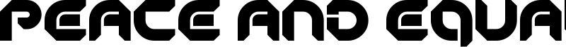 Peace And Equality Font