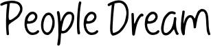People Dream Font
