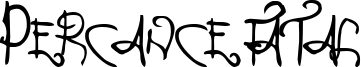 Percance Fatal Font