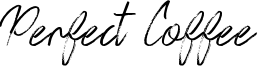 Perfect Coffee Font