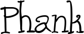 Phank Font