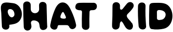 Phat Kid Font