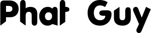 Phat Guy Font