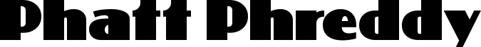 Phatt Phreddy Font