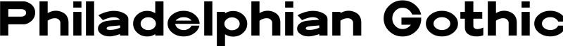 Philadelphian Gothic Font