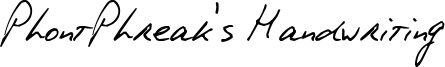 PhontPhreak's Handwriting Font